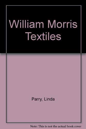 Stock image for William Morris Textiles for sale by Richard Sylvanus Williams (Est 1976)