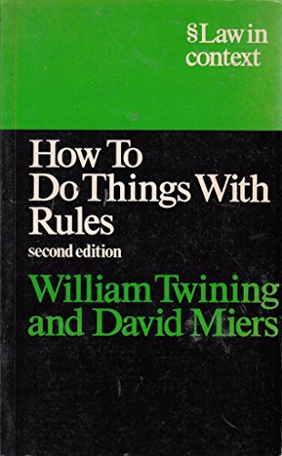 Imagen de archivo de How To Do Things With Rules. A Primer of Interpretation. Second Edition. a la venta por Antiquariat Christoph Wilde