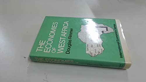 Stock image for The economies of West Africa (The International economies series) for sale by Mispah books