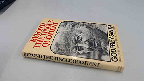 Beispielbild fr 9 Volumes by Godfrey Smith from his own collection [Beyond the Tingle Quotient; The Christmas Reader; A World of Love; The Best of Nathaniel Gubbins; The English Companion; How it was in the War; Take the Ball and Run; The English Reader; The English Season] zum Verkauf von Keoghs Books