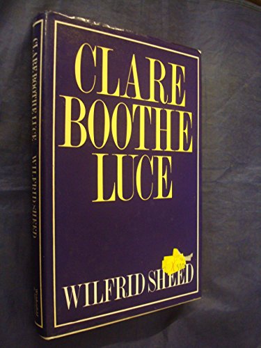 Imagen de archivo de CLARE BOOTHE LUCE. a la venta por Cambridge Rare Books
