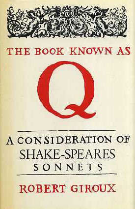 Imagen de archivo de The Book Known as Q: A Consideration of Shakespeare's Sonnets a la venta por Sarah Zaluckyj