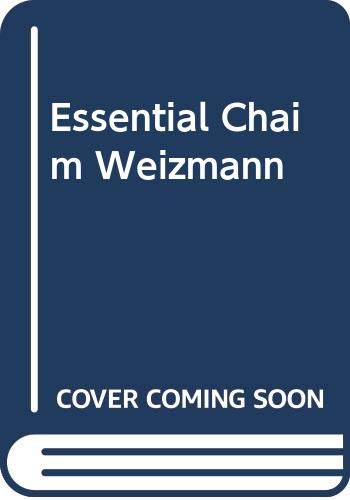 Imagen de archivo de Essential Chaim Weizmann a la venta por HALCYON BOOKS