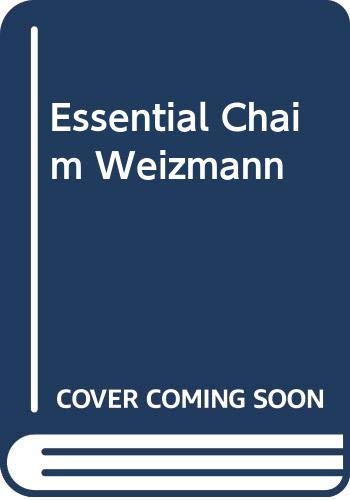 Stock image for Essential Chaim Weizmann for sale by WorldofBooks