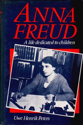 9780297781752: Anna Freud: A Life for Children