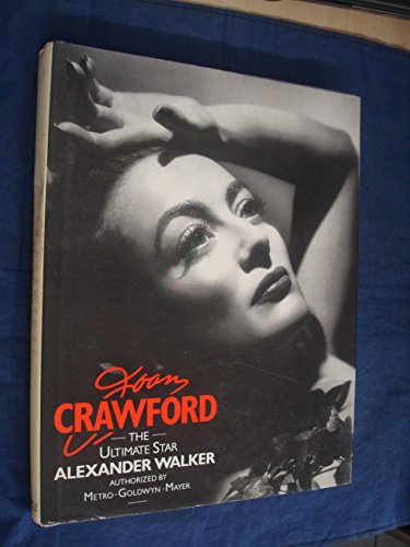Beispielbild fr Joan Crawford: The Ultimate Star zum Verkauf von Anybook.com