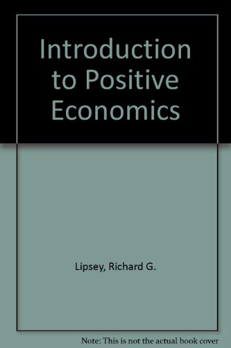 Beispielbild fr Introduction to Positive Economics zum Verkauf von WorldofBooks