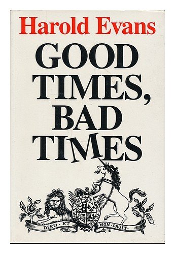 Imagen de archivo de Good Times, Bad Times a la venta por WorldofBooks