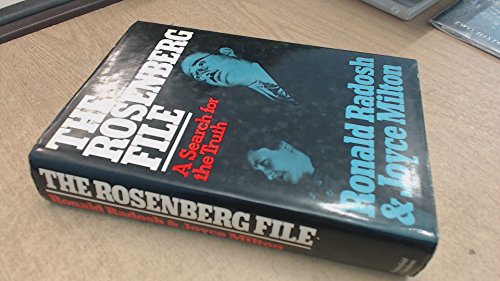 9780297783039: The Rosenberg File: A Search for the Truth