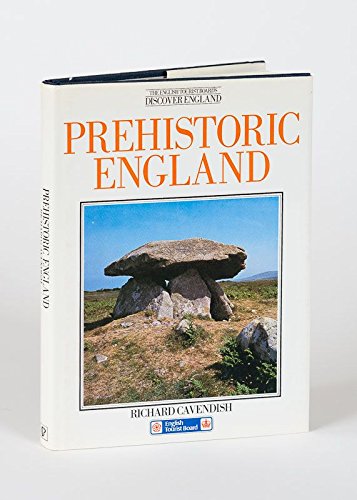 Stock image for Prehistoric England (The English Tourist Boards Discover England series) for sale by Reuseabook