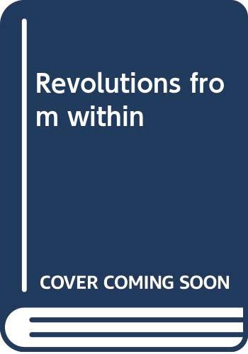 Revolution from within: Co-operatives and cooperation in British industry (Social democrat books) (9780297783541) by Young, Michael Dunlop