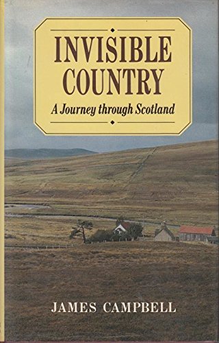 Beispielbild fr Invisible Country: Journey Through Scotland zum Verkauf von WorldofBooks