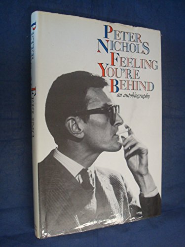 Beispielbild fr Feeling You're Behind: An Autobiography zum Verkauf von WorldofBooks