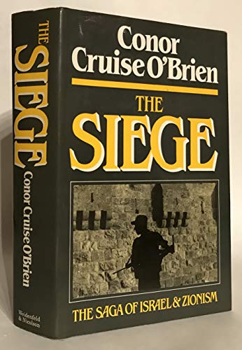 The Siege - The Saga of Israel and Zionism