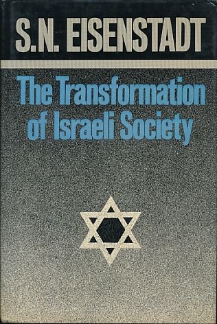 9780297784234: Transformation of Israeli Society