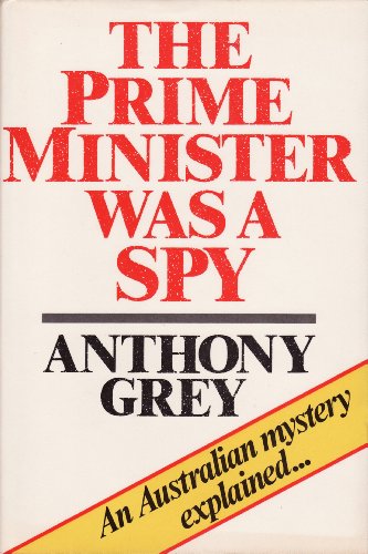 Beispielbild fr Prime Minister Was a Spy zum Verkauf von WorldofBooks