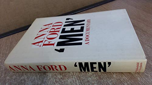 Men: A documentary (9780297784685) by Ford, Anna