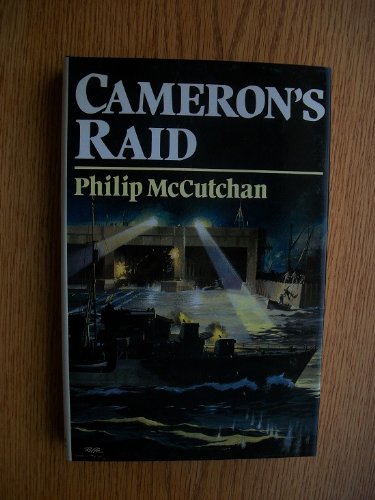 9780297785170: Cameron's Raid
