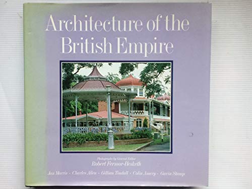 9780297785262: Architecture of the British Empire