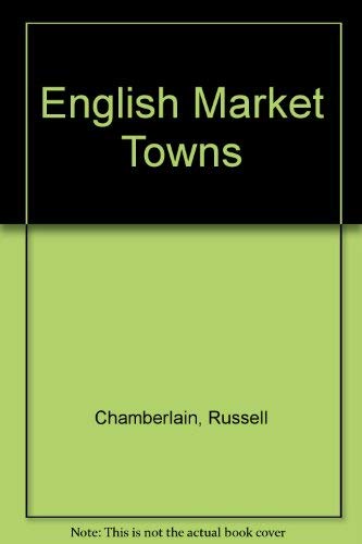 Imagen de archivo de English Market Towns a la venta por Better World Books