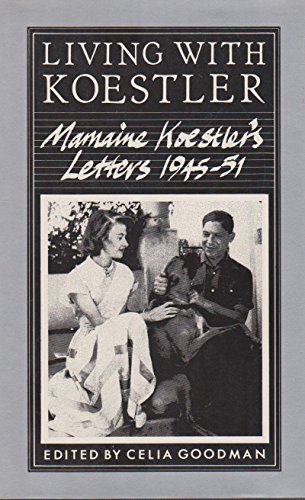 Imagen de archivo de Living with Koestler: Letters, 1945-51 a la venta por ThriftBooks-Atlanta