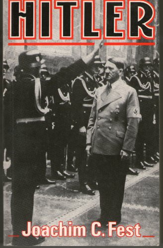 Hitler by Joachim Fest Hitler by Joachim Fest