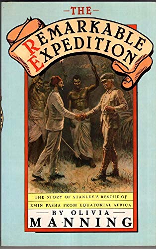Imagen de archivo de Remarkable Expedition: Story of Stanley's Rescue of Emin Pasha from Equatorial Africa a la venta por WorldofBooks