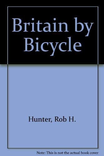 9780297786313: Britain by Bicycle