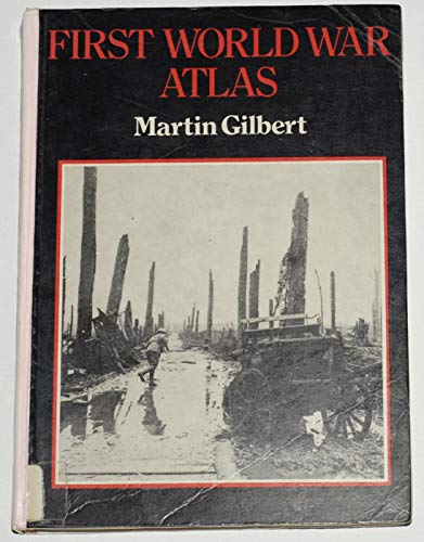 Imagen de archivo de First World War Atlas a la venta por Housing Works Online Bookstore