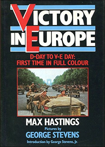 Imagen de archivo de Victory in Europe: D-day to V-E day a la venta por HPB-Diamond