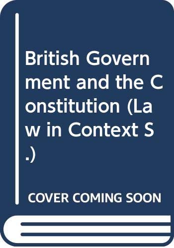 Beispielbild fr British Government and Constitution: Text, Cases and Materials zum Verkauf von PsychoBabel & Skoob Books