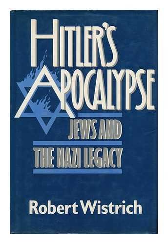 Beispielbild fr Hitler's Apocalyse: Jews and the Nazi Legacy. zum Verkauf von Henry Hollander, Bookseller