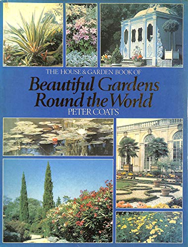 Beispielbild fr House and Garden" Book of Beautiful Gardens Around the World zum Verkauf von WorldofBooks