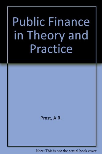9780297787532: Public Finance in Theory and Practice