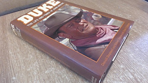 Imagen de archivo de Duke: Life and Times of John Wayne a la venta por Clevedon Community Bookshop Co-operative