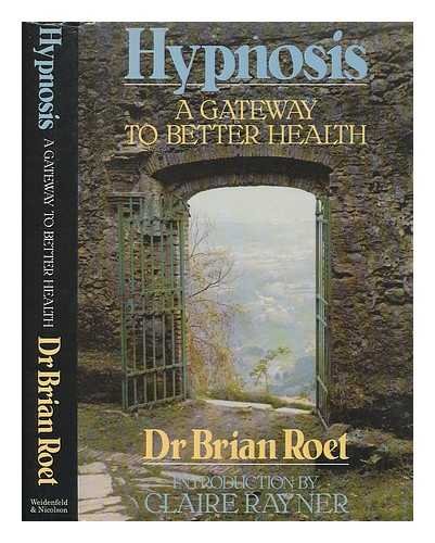 9780297788133: Hypnosis: A Gateway to Better Health