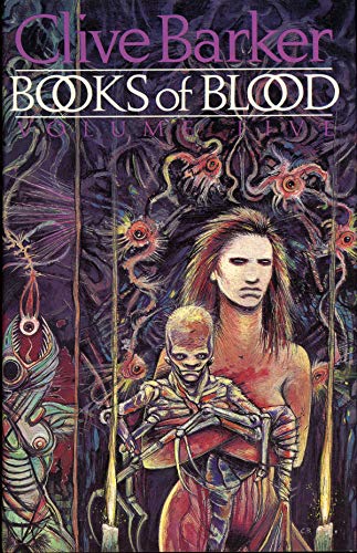 Books of Blood Volume V (9780297788171) by Clive Barker