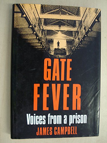 9780297788560: Gate Fever: Voices from a Prison