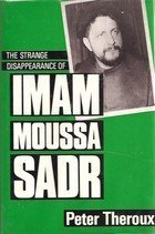 The Strange Disappearance of Imam Moussa Sadr