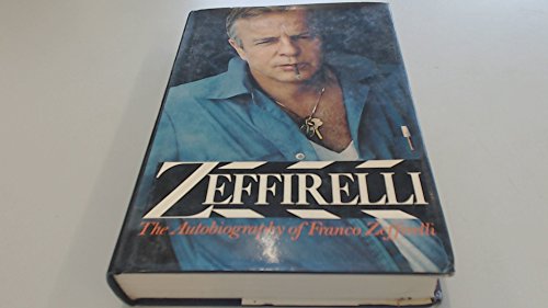 Imagen de archivo de Zeffirelli. The Autobiography of Franco Zeffirelli a la venta por WorldofBooks