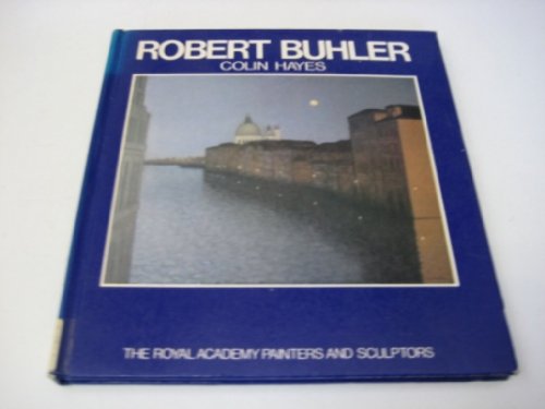 Robert Buhler: Royal Academy (9780297789390) by C Hayes