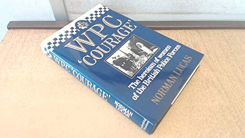 Stock image for W. P. C. Courage for sale by WorldofBooks