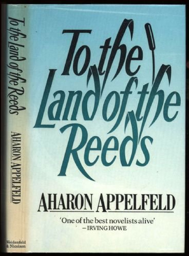 Beispielbild fr To the Land of the Reeds zum Verkauf von The Oregon Room - Well described books!