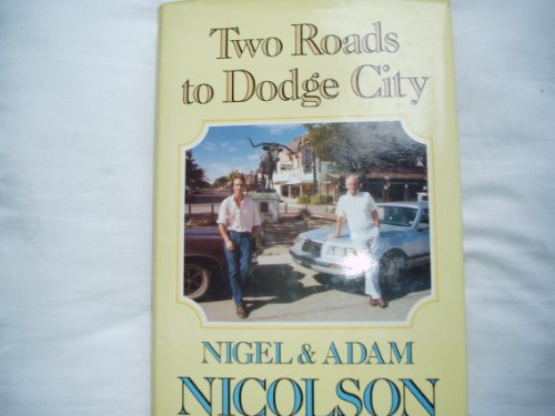 Stock image for Two Roads to Dodge City for sale by The Guru Bookshop