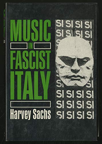 9780297790044: Music in Fascist Italy
