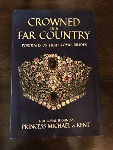 9780297790105: Crowned in a Far Country