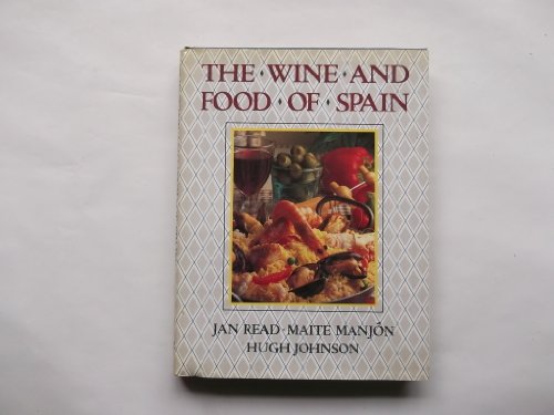 Stock image for The Wine and Food of Spain for sale by Goldstone Books