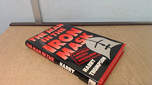 9780297790518: Man in the Iron Mask: A Historical Detective Investigation