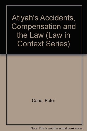 Stock image for Atiyah's Accidents, Compensation and the Law (Law in Context Series) [4th edition] for sale by J. C. Burris, Bookseller