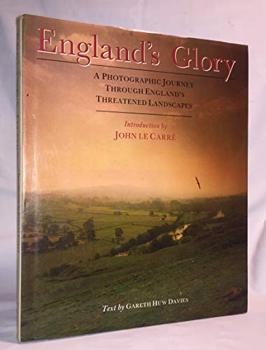 Imagen de archivo de England's Glory: Photographic Journey Through England's Threatened Landscapes a la venta por WorldofBooks